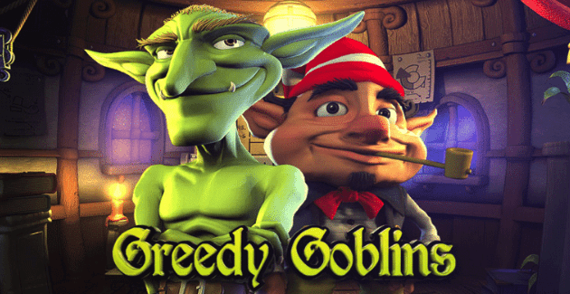 Grееdy Gоblins